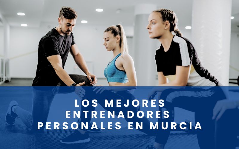 mejores entrenadores personales murcia