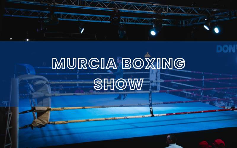 Murcia Boxing Show